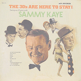 Sammy Kay - The 30's Are Here To Stay